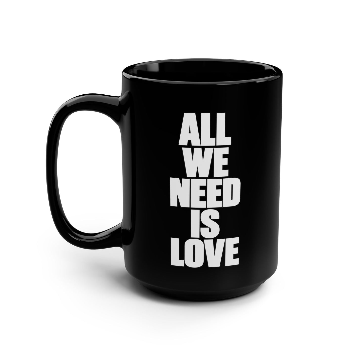 All We Need Is Love Black Mug
