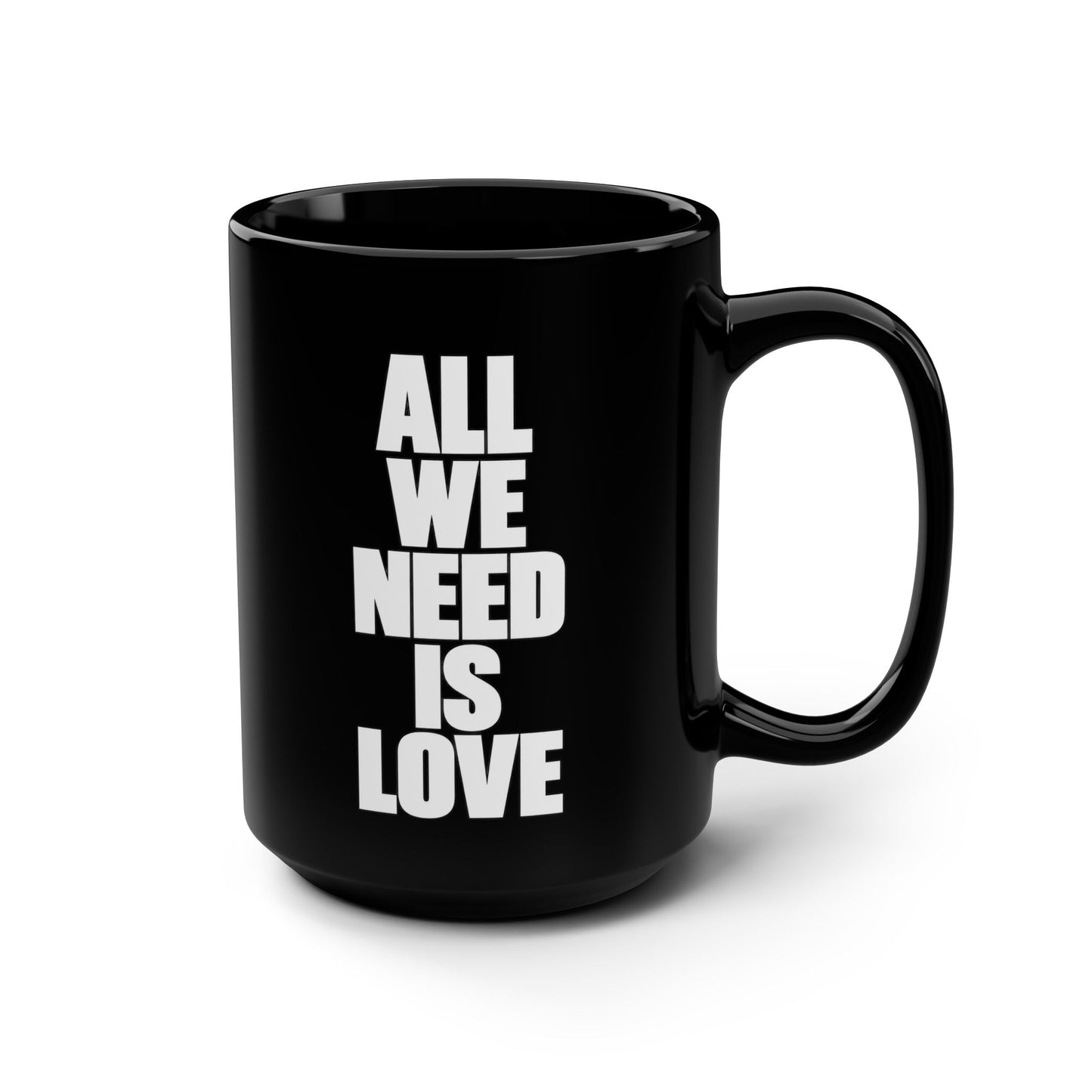 All We Need Is Love Black Mug